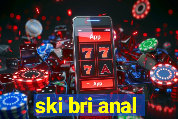 ski bri anal